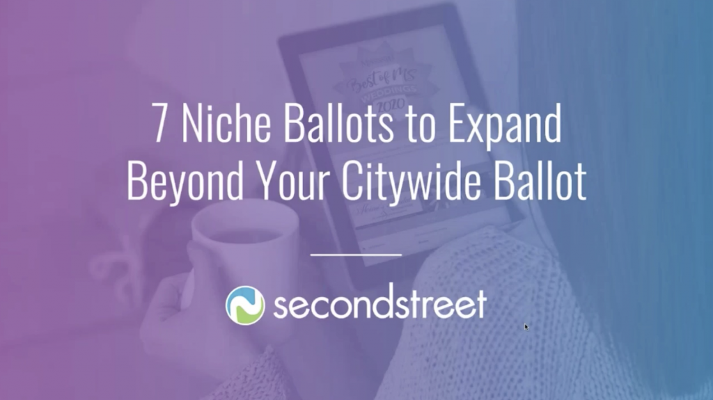 7 Niche Ballots to Expand Beyond Your citywide ballot