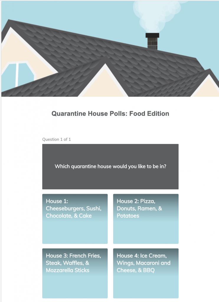 Turnkey Quarantine House Polls - Food